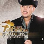 Fidel Rueda, Sinaloense Hasta Las Cachas (CD)