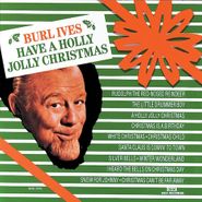 Burl Ives, Have A Holly Jolly Christmas (CD)