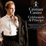 Cristian Castro, Celebrando Al Principe