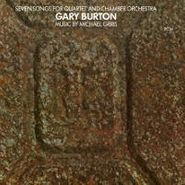 Gary Burton, Seven Songs For Quartet & Chamber Orchestra (LP)