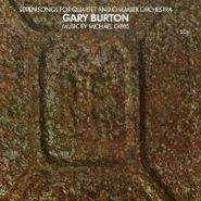Gary Burton, Seven Songs For Quartet And Chamber Orchestra (CD)