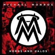 Michael Monroe, Horns & Halos (LP)