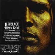 Jettblack, Black Gold (CD)