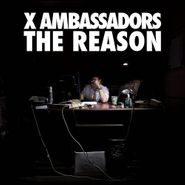 X Ambassadors, Reasons (CD)