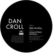 Dan Croll, Hello My Baby [Record Store Day] (10")