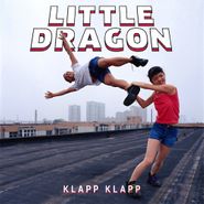 Little Dragon, Klapp Klapp [Record Store Day] (12")