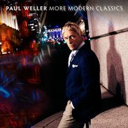 Paul Weller, More Modern Classics (LP)