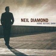 Neil Diamond, Home Before Dark (CD)