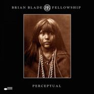 Brian Blade & The Fellowship Band, Perceptual (LP)