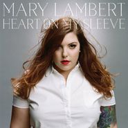 Mary Lambert, Heart On My Sleeve (LP)