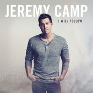Jeremy Camp, I Will Follow (CD)