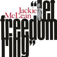 Jackie McLean, Let Freedom Ring [2014 Issue] (LP)