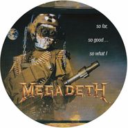 Megadeth, So Far, So Good... So What!  [Limited Edition Picture Disc] (LP)