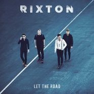 Rixton, Let the Road (CD)