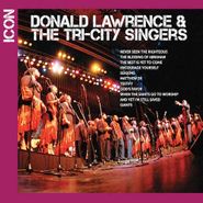 Donald Lawrence & The Tri-City Singers, Icon (CD)