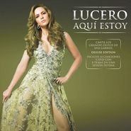 Lucero, Aquí Estoy [Deluxe Edition] (CD)