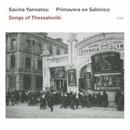 Savina Yannatou, Songs Of Thessaloniki (CD)