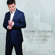 Donny Osmond, The Soundtrack Of My Life (CD)
