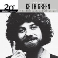 Keith Green, 20th Century Masters (CD)