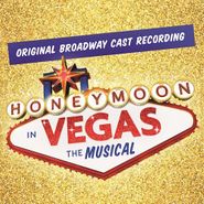Original Broadway Cast, Honeymoon In Vegas [OST] (CD)