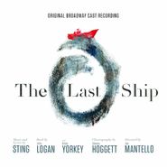Sting, The Last Ship [Original Cast Recording] (CD)