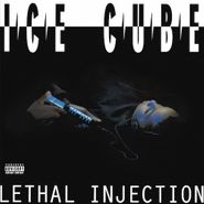 Ice Cube, Lethal Injection (LP)