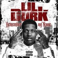 Lil Durk, Remember My Name (LP)