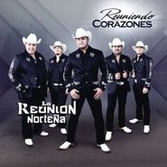 La Reunion Norteña, Reuniendo Corazones (CD)