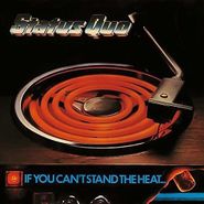 Status Quo, If You Can't Stand The Heat [Deluxe Edition] (CD)