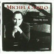 Michel Camilo, Thru My Eyes (CD)