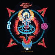 Seven Sisters Of Sleep, Opium Morals (LP)