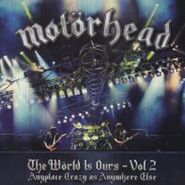 Motörhead, Vol. 2-World Is Ours (LP)
