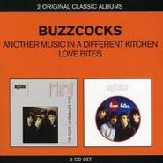 Buzzcocks, Another Music In A Different Kitchen / Love Bites (CD)