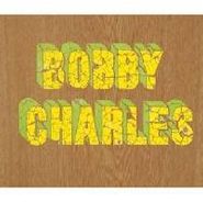 Bobby Charles, Bobby Charles (CD)