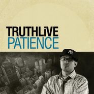 TRUTHLiVE, Patience (CD)