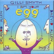 Gong, I Am Your Egg (CD)