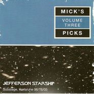 Jefferson Starship, Mick's Picks Volume Three: Substage, Karlsruhe 06/16/05 (CD)