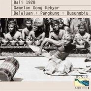 Various Artists, Bali 1928: Gamelan Gong Kebyar (CD)