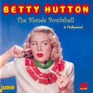 Betty Hutton, Blonde Bombshell: In Hollywood (CD)