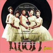The Chantels, Maybe: Their Greatest Recordings (CD)