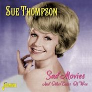 Sue Thompson, Sad Movies & Other Tales Of Woe (CD)
