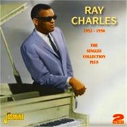 Ray Charles, Singles Collection Plus 1952 (CD)