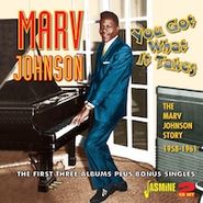 Marv Johnson, You Got What It Takes: The Marv Johnson Story 1958-1961 (CD)