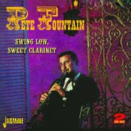 Pete Fountain, Swing Low, Sweet Clarinet (CD)