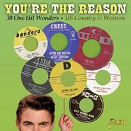 Various Artists, You're The Reason: 30 One Hit Wonders - US Country & Western (CD)