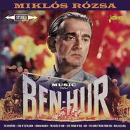 Miklós Rózsa, Music From Ben-Hur (CD)