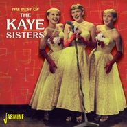 The Kaye Sisters, The Best Of The Kaye Sisters (CD)