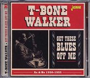 T-Bone Walker, Get These Blues Off Me: As & Bs 1950-1955 (CD)
