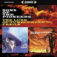 The Sons of the Pioneers, The Lure Of Tumbleweed Trails (CD)