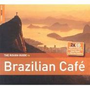 Various Artists, Rough Guide To Brazilian Cafe (CD)